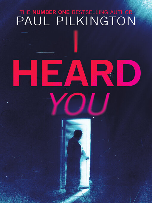 Title details for I Heard You by Paul Pilkington - Available